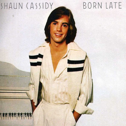 Cassidy,shaun - Born Late - Music CD