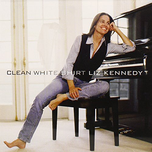 Kennedy,liz - Clean White Shirt - Music CD