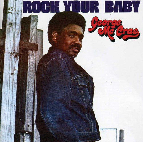 Mccrae,george - Rock Your Baby - Music CD