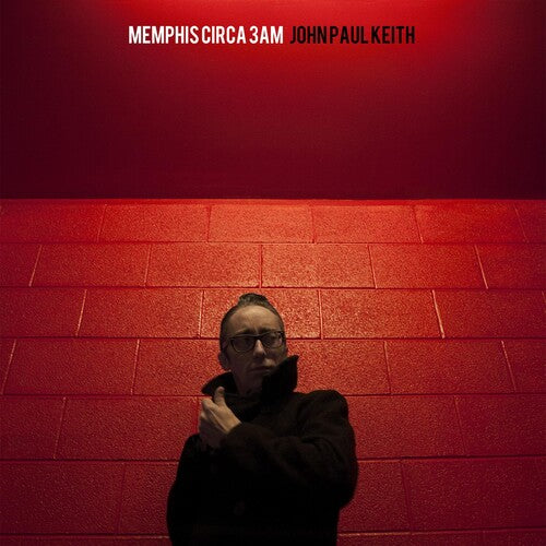 Keith,john Paul - Memphis Circa 3am - Vinyl Record