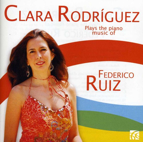 Ruiz / Rodriquez - Piano Music - Music CD
