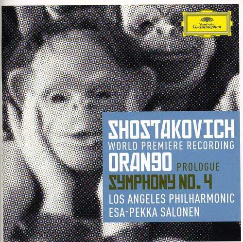 Shostakovich / Salonen / Los Angeles Philharmonic - Orango Prologue / Symphony No 4 - Music CD