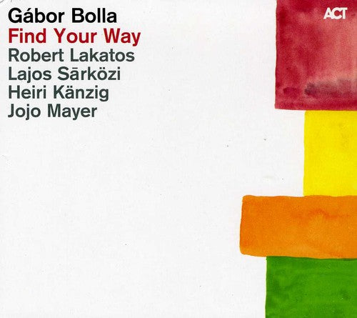 Bolla,gabor - Find Your Way - Music CD