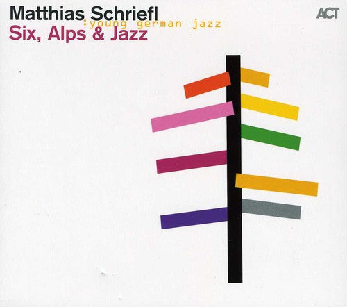 Schriefl,matthias - Six Alps & Jazz - Music CD