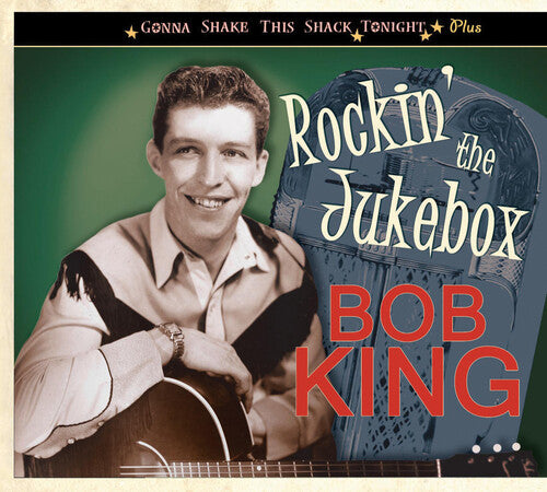King,bob - Rockin' The Jukebox - Music CD