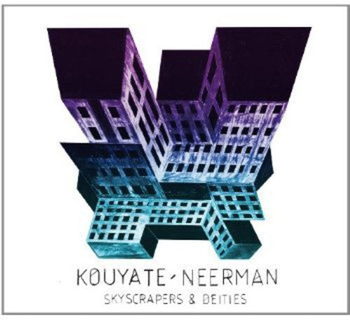 Kouyate-neerman - Skyscrapers & Deities - Music CD
