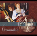 Scenic Roots - Grounded - Music CD