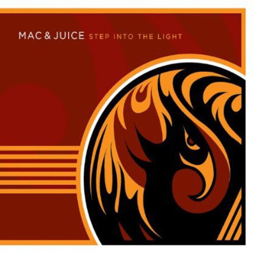 Mac & Juice - Step Into Light - Music CD