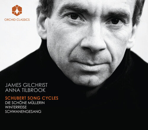 Schubert / Gilchrist / Tilbrook - Schubert Song Cycles - Music CD