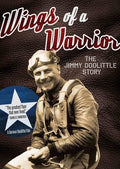 Wings Of A Warrior: The Jimmy Doolittle Story - Wings Of A Warrior: The Jimmy Doolittle Story - DVD