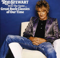 Stewart,rod - Still The Same: Great Rock Classics Of Our Time - Music CD