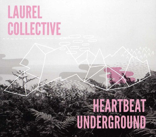 Laurel Collective - Heartbeatunderground - Music CD