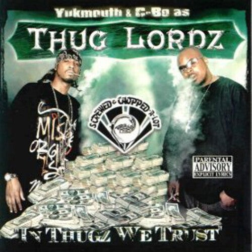 Thug Lordz - In Thugz We Trust (screwed) - Music CD