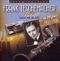Teschemacher,frank - Jazz Me Blues - Music CD
