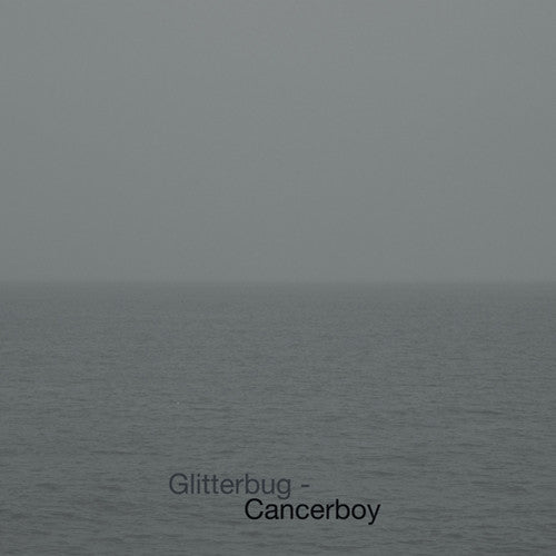 Glitterbug - Cancerboy - Vinyl Record