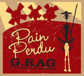 G.rag Y Los Hermanos - Pain Perdu - Vinyl Record
