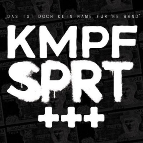 Kmpfpsrt - Das Ist Doch Kein Name - Music CD