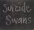 Suicide Swans - Suicide Swans - Music CD