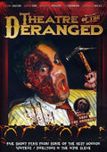 Theatre Of The Deranged - Theatre Of The Deranged - DVD