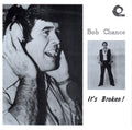 Chance,bob - It's Broken - Music CD