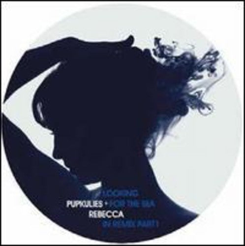 Pupkulies & Rebecca - Looking For The Sea In Remix Part 1 - Vinyl Record