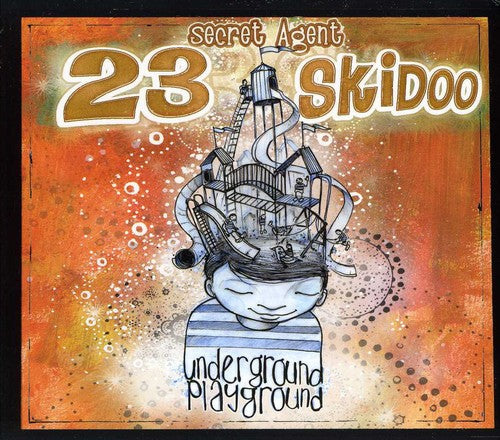 Secret Agent 23 Skidoo - Underground Playground - Music CD
