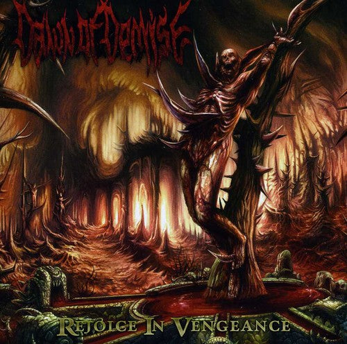 Dawn Of Demise - Rejoice In Vengeance - Music CD
