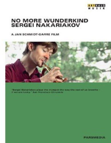 Nakariakov,sergei - No More Wunderkind - DVD