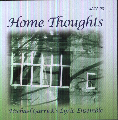 Michael Garrick's Lyric Ensemble - Home Thoughts - Music CD