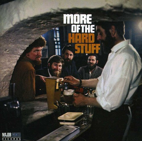 Dubliners - More Of The Hard Stuff - Music CD