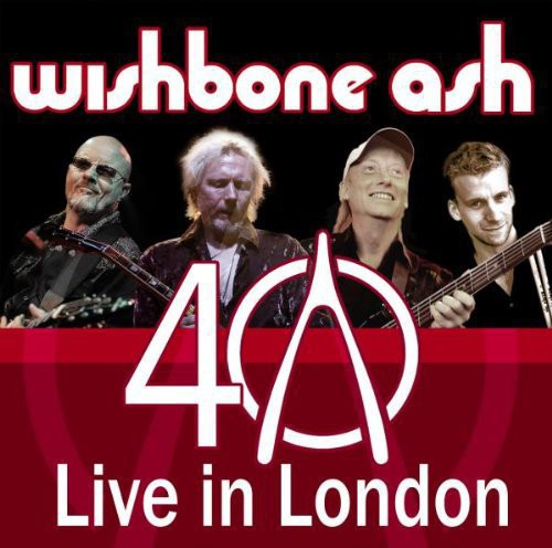 Wishbone Ash - Wishbone Ash Live In London: 40th Anniversary - Vinyl Record