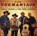 Texmaniacs - Texas Towns & Tex-mex Sounds - Music CD