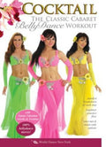 Cocktail: Classic Cabaret Bellydance Workout - Cocktail: Classic Cabaret Bellydance Workout - DVD