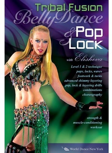 Bellydance Pop & Lock: Tribal Fusion / Hip-hop - Bellydance Pop & Lock: Tribal Fusion / Hip-hop - DVD