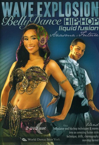 Wave Explosion: Bellydance Hip-hop Liquid Fusion - Wave Explosion: Bellydance Hip-hop Liquid Fusion - DVD