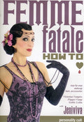 Femme Fatale: How To - Makeup Hair Accessories - Femme Fatale: How To - Makeup Hair Accessories - DVD