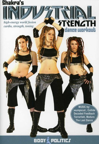 Shakra's Industrial Strength Dance Workout - Shakra's Industrial Strength Dance Workout - DVD