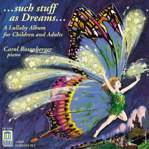 Rosenberger,carol - Such Stuff As Dreams: Lullaby Album - Music CD
