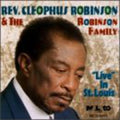 Robinson,rev Cleophus / Robinson Family - Live In St Louis - Music CD