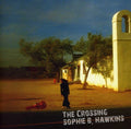 Hawkins,sophie B - Crossing - Music CD
