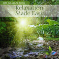 Ross,dr. Gillian - Relaxation Made Easy - Music CD