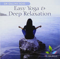 Ross,dr. Gillian - Easy Yoga & Deep Relaxation - Music CD