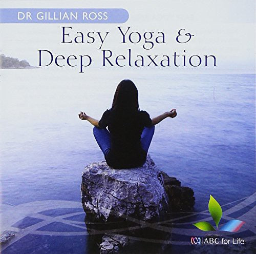 Ross,dr. Gillian - Easy Yoga & Deep Relaxation - Music CD