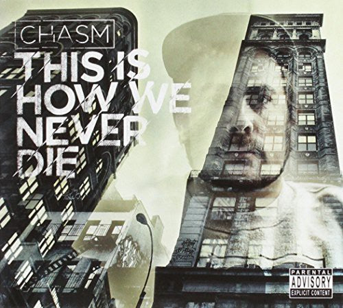 Chasm - This Is How We Never Die - Music CD