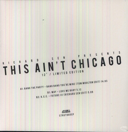 This Aint Chicago: Richard Sen Edits / Various - This Aint Chicago: Richard Sen Edits / Various - Vinyl Record