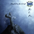 Dead On Arrival - Rip - Music CD