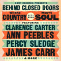 Behind Closed Doors: Where Country Meets Soul - Behind Closed Doors: Where Country Meets Soul - Music CD