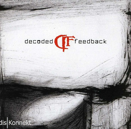 Decoded Feedback - Diskonnekt - Music CD