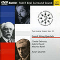 Debussy / Auryn Quartet - Auryn Series 9: French String Quartets - DVD Audio