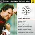Ravel / Schirmer - Pictures & Reflections - DVD Audio